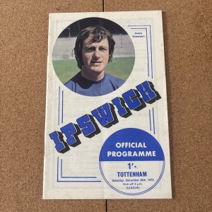 December 26th 1970 Ipswich Town V Tottenham Hotspur Scarce Postponed Match Prog for sale on Ebay