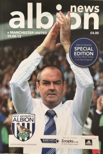 WEST BROM v MAN UTD 19/05/2013 SIR ALEX FERGUSON FINAL GAME PROGRAMME for sale on Ebay