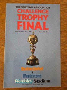 Boston United v Wealdstone - FA Challenge Trophy Final Programme - May 11th 1985 for sale on Ebay