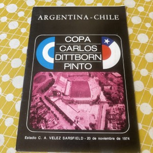 Argentina v Chile (Copa Carlos Dittborn Pinto) 1974 for sale on Ebay