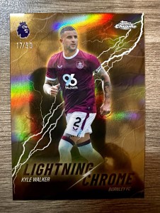 Topps Chrome Premier League 2025-26 Kyle Walker Burnley Lightning Chrome 17/50 for sale on Ebay