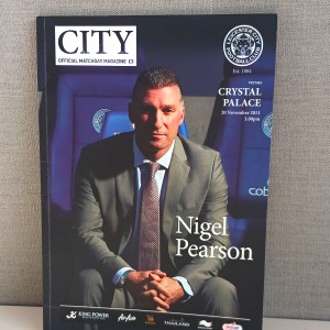 Leicester City v Crystal Palace 20 Nov 2011.Nigel Pearson First Game 2nd spell. for sale on Ebay