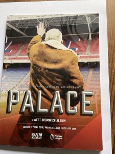 Crystal Palace V West Bromwich Albion 13/05/2018 ( John Motson Last Game) for sale on Ebay