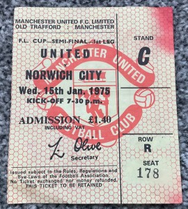 Ticket - Manchester United v Norwich City (League Cup Semi Final) 1974/75  for sale on Ebay