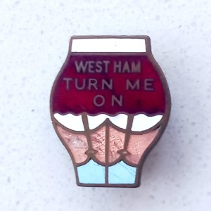West Han United 1960's Original West Ham 'Turn Me On' Badge for sale on Ebay