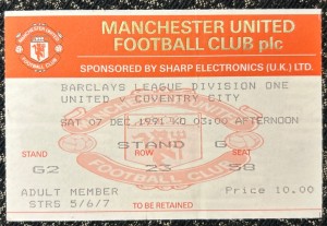 1991 Manchester United V Coventry City Football Match Ticket Stub 1992 for sale on Ebay