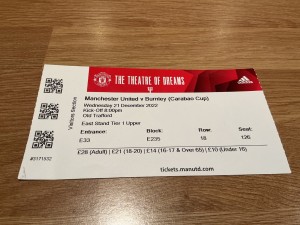 MANCHESTER UTD V BURNLEY ( Carabao cup ) 21/12/2022 TICKET for sale on Ebay