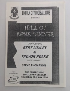 Lincoln City Hall Of Fame  Dinner Programme - Bert Loxley & Trevor Peake May 98 for sale on Ebay