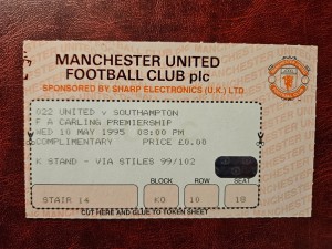 TICKET: 10.05.1995 MANCHESTER UNITED - SOUTHAMPTON for sale on Ebay