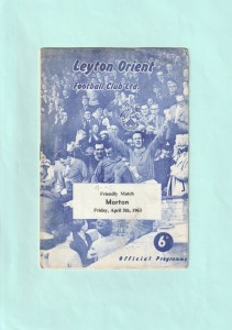 1962-1963 FRIENDLY : LEYTON ORIENT v GREENOCK MORTON ON 5TH APRIL 1963 for sale on Ebay