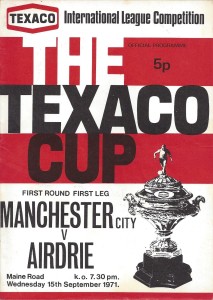 MANCHESTER CITY v AIRDRIE - TEXACO CUP 1971-72 - PLAYED at MAINE RD MANCHESTER. for sale on Ebay