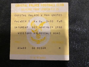 Crystal Palace v Manchester United 1980/81 Division One League Ticket for sale on Ebay