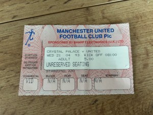 1993 TICKET STUB CRYSTAL PALACE V MANCHESTER UNITED MAN UTD CCTV OLD TRAFFORD for sale on Ebay