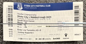 STOKE CITY V MIDDLESBROUGH 25.02.25 TICKET STUB for sale on Ebay