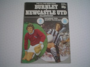 BURNLEY  V  NEWCASTLE    74  SEMI FINAL     for sale on Ebay
