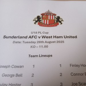 Sunderland u18 V West Ham United u18  Official   Team sheet  L C 26/8/25 RARE ! for sale on Ebay