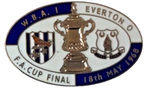 F.A. Cup Final Badge West Bromwich Albion v Everton 1968 for sale on Ebay