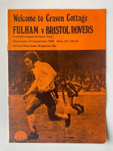FULHAM V BRISTOL ROVERS. 25TH SEPTEMBER 1974. DIVISION TWO. for sale on Ebay