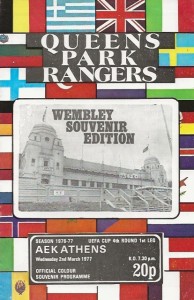 Queens Park Rangers v AEK Athens (Greece) UEFA Cup 4th Rd 2nd March 1977 for sale on Ebay