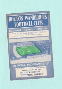 1962-1963 LEAGUE DIVISION 1 : BOLTON WANDERERS v TOTTENHAM HOTSPUR 8TH DECEMBER for sale on Ebay