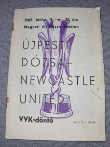 Ujpesti Dozsa v Newcastle United programme.  68/69  Inter Cities Fairs Cup Final for sale on Ebay