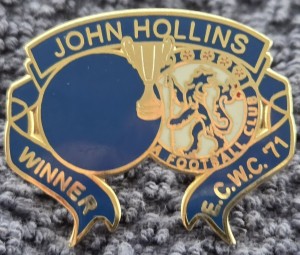 Chelsea FC Badge - JOHN HOLLINS - 1971 ECWC WINNERS BADGE for sale on Ebay