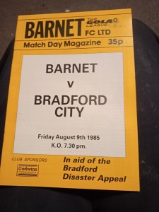 In Aid Of Bradford Disaster Appeal   Barnet v Bradford City  9/8/85. for sale on Ebay