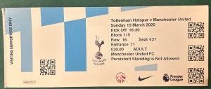 2020 COVID Cancelled Spurs V Manchester United Football Match Ticket Stub Away for sale on Ebay