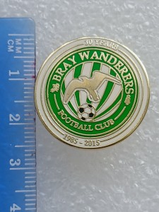 Bray Wanderers FC (Republic of Ireland) 30th Anniversary Badge 2015 for sale on Ebay