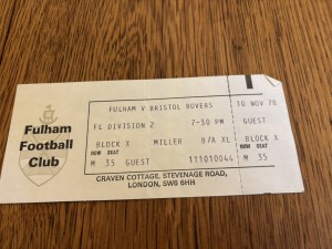 TICKET AND ATTACHED STUB Fulham v Bristol rovers 10 nov 1978.  Gold silver   for sale on Ebay