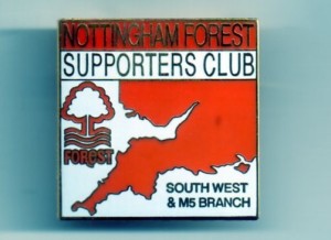 NOTTINGHAM FOREST FC SUPPORTERS CLUB  BADGE - SOUTH WEST AND M5 for sale on Ebay