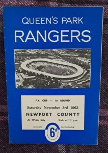 1962/63 FA Cup 1st Round - QUEENS PARK RANGERS v. NEWPORT COUNTY for sale on Ebay
