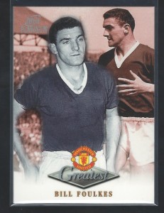 FUTERA PLATINUM 1999 - BILL FOULKES - MANCHESTER UNITED  GREATEST CARD for sale on Ebay