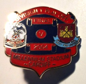 CRYSTAL PALACE V WEST HAM UNITED BADGE - DIVISION 1 PLAYOFF FINAL 2004 for sale on Ebay
