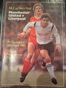 Manchester United v Liverpool - FA Cup Semi-Final Programme - 13/04/85 for sale on Ebay