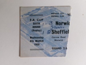 CUP TICKET NORWICH CITY VS.SHEFFIELD UNITED 1959 F.A. CUP 6th. ROUND REPLAY. for sale on Ebay