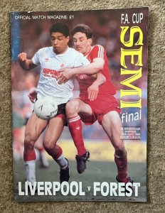 FA Cup Semi Final - Liverpool v Nottingham Forest - 15/4/89 @ Hillsborough  for sale on Ebay