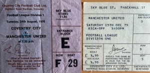 TWO TICKETS….COVENTRY v MANCHESTER UNITED 1976 and 79 …TWO TICKETS for sale on Ebay