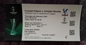 2025/26 UEFA Conference League Play Off Ticket- CRYSTAL PALACE v ZRINJSKI MOSTAR for sale on Ebay
