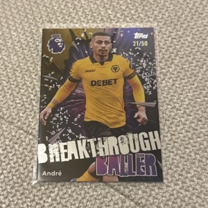 Andre - Numbered 21/50 Breakthrough Baller Topps Premier League 2026 Wolves for sale on Ebay