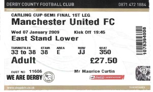 DERBY COUNTY V MANCHESTER UNITED  CARLING CUP SEMI FINAL TICKET ~ 7 JANURAY 2009 for sale on Ebay