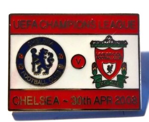 CHELSEA V LIVERPOOL BADGE - CHAMPIONS LEAGUE 2008 for sale on Ebay