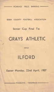 GRAYS ATHLETIC v ILFORD 1956/57 ESSEX SENIOR CUP FINAL (at BARKING) for sale on Ebay