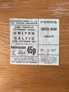 Ticket : Bobby Charlton Testimonial Manchester United v Celtic. for sale on Ebay