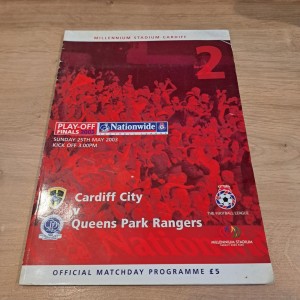 Cardiff City v Queens Park Rangers 25/5/2003 Nationwide Div 2 Play-Off Final VG for sale on Ebay