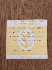 TICKET 1980/81 Crystal Palace v Manchester United League - Orange Man Utd End for sale on Ebay