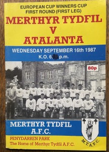 1987/88 MERTHYR TYDFIL (Wales) v ATALANTA (Italy). European Cup Winners Cup. VG. for sale on Ebay
