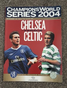 Chelsea v Celtic 24/7/2004 ChampionsWorldSeries Seattle Official Match Programme for sale on Ebay