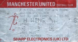 TICKET: Manchester United v Chelsea (FA Cup) 1987/1988 for sale on Ebay