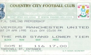 TICKET: Coventry City v Manchester United 1994/1995 for sale on Ebay